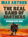 The Real Band of Brothers (eBook): First-hand accounts from the last British survivors of the Spanish Civil War